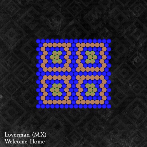 Loverman (MX) – Welcome Home [TH019]